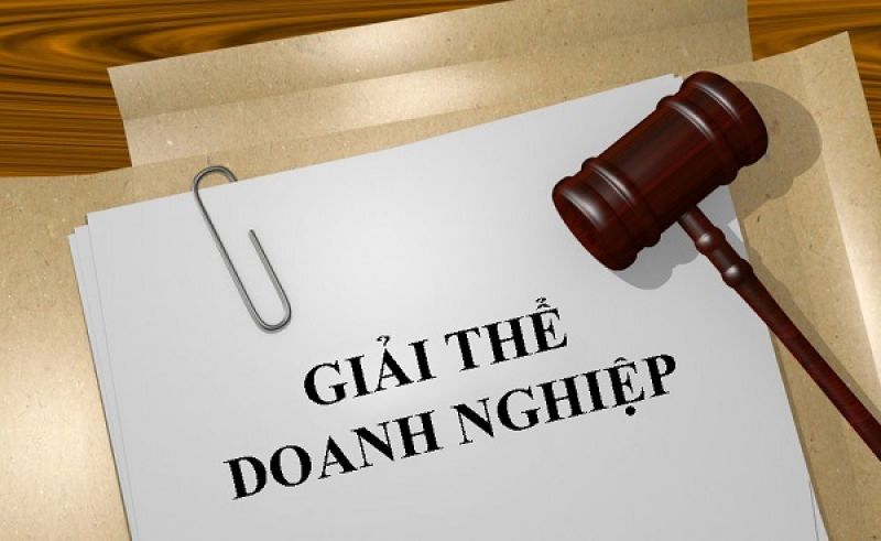 CÁC TRƯỜNG HỢP GIẢI THỂ DOANH NGHIỆP