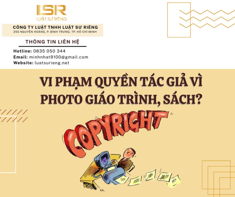 VI PHẠM QUYỀN TÁC GIẢ VÌ PHOTO GIÁO TRÌNH, SÁCH?